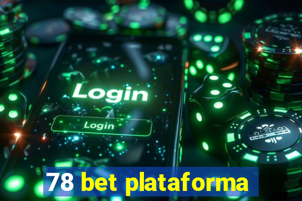 78 bet plataforma